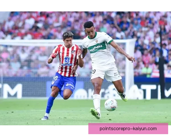 西甲巴斯克本土球员表现稳健，成为联赛关注焦点