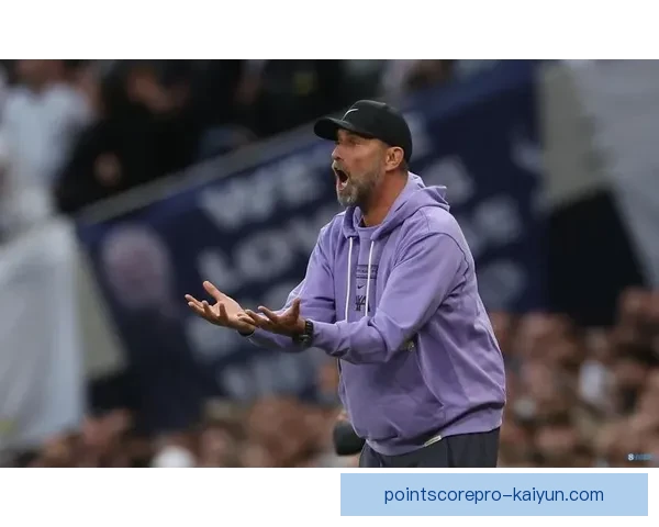 克洛普训练方式助力球队表现稳健,近期状态持续提升 克洛普训练方式助力球队表现稳健,近期状态持续提升